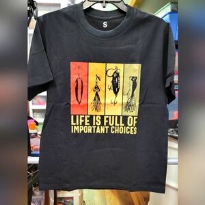 Black Small T-Shirt Life Ia Full Of Important Choices